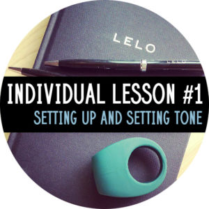 Individual Lesson #1: Setting Up and Setting Tone