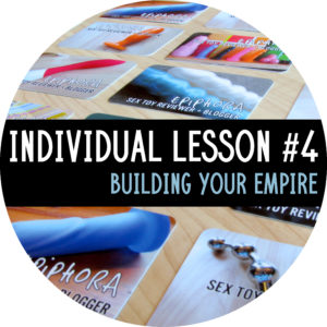 Individual Lesson #4: Building Your Empire